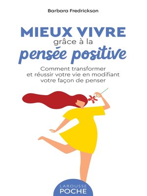 cover image of Mieux vivre grâce à la pensée positive